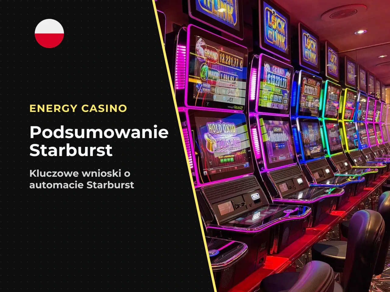 Podsumowanie i kluczowe wnioski. Starburst od NetEnt pozostaje jednym z najchętniej wybieranych slotów online — dzięki prostocie, niskiej zmienności i kultowemu Starburst Wild z re-spinami. Oto co war