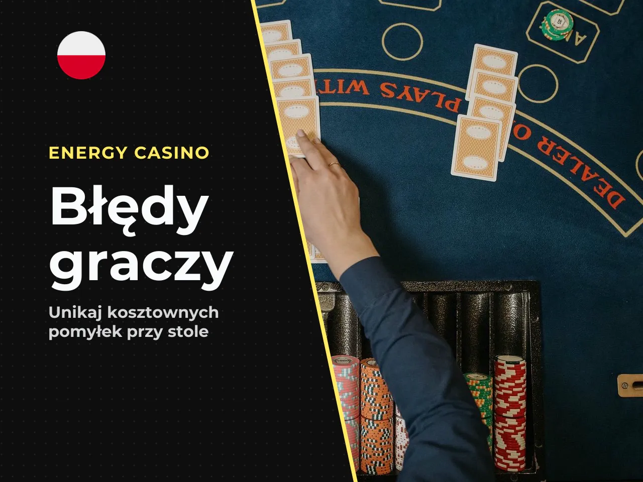 Najczęstsze błędy początkujących graczy. Każdy nowicjusz popełnia błędy. Ważne, żeby wiedzieć, które z nich kosztują najwięcej: