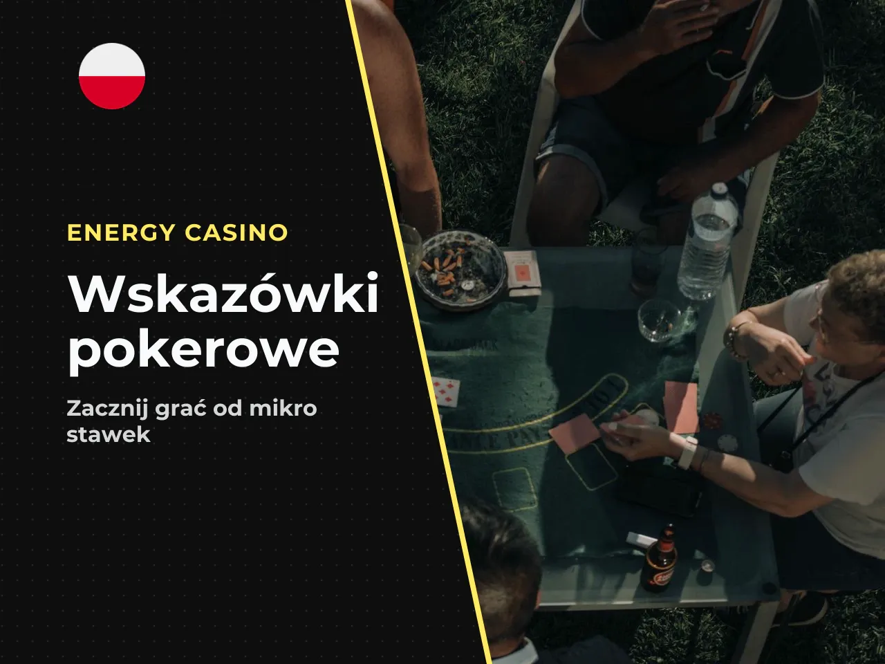Wnioski z tabeli: dla kogoś, kto dopiero poznaje zasady pokera, najrozsądniejszy start to play money lub mikrolimity cash game. Turnieje wymagają dłuższego zaangażowania czasowego i wyższej tolerancji