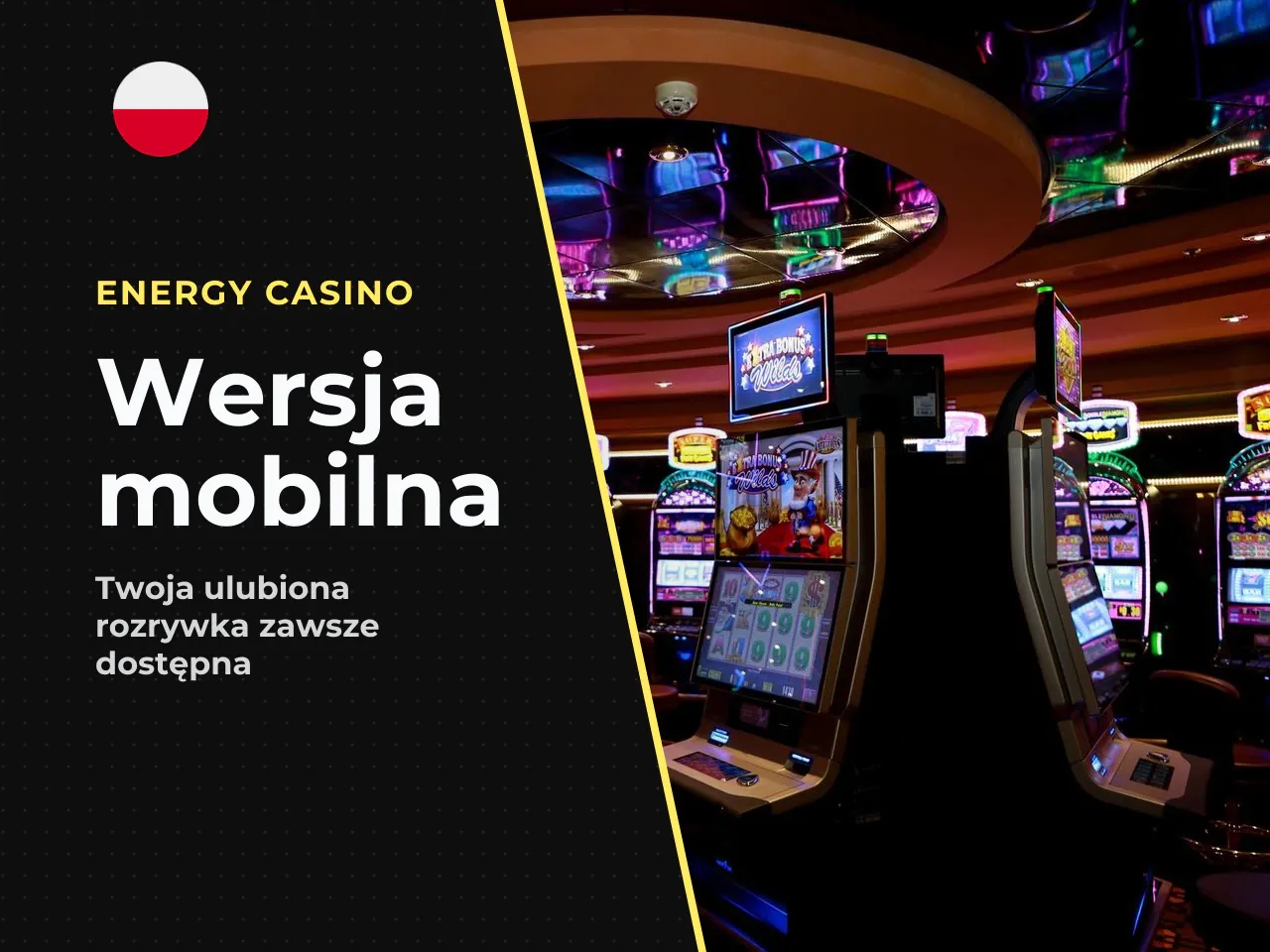 Wersja mobilna Energy Casino i gra na telefonie. Energy Casino oferuje w pełni responsywną wersję mobilną strony, działającą we wszystkich nowoczesnych przeglądarkach (Chrome, Safari, Firefox) na smar